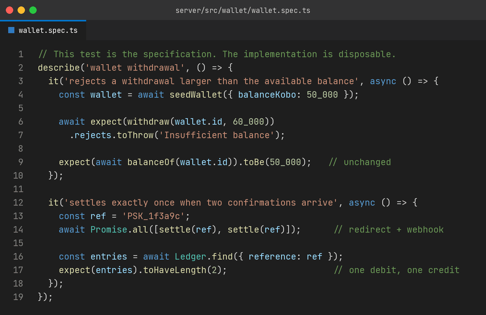 wallet.spec.ts containing two tests: one rejecting an oversized withdrawal, one settling exactly once on duplicate confirmations